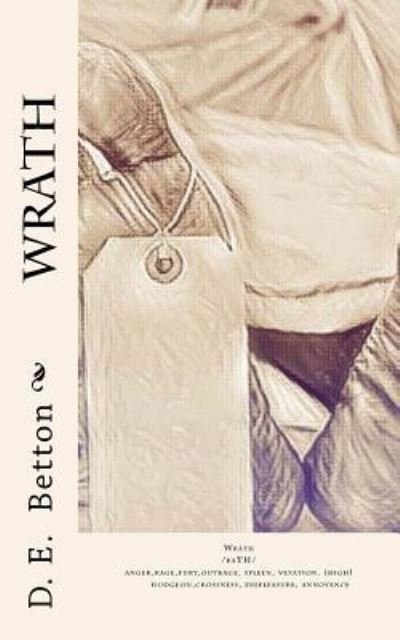 Cover for D E Betton · Wrath (Pocketbok) (2017)