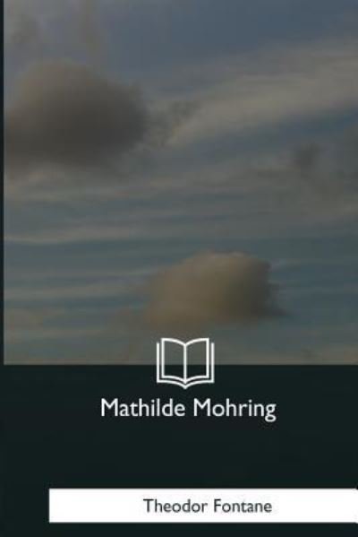 Cover for Theodor Fontane · Mathilde Mohring (Paperback Bog) (2018)