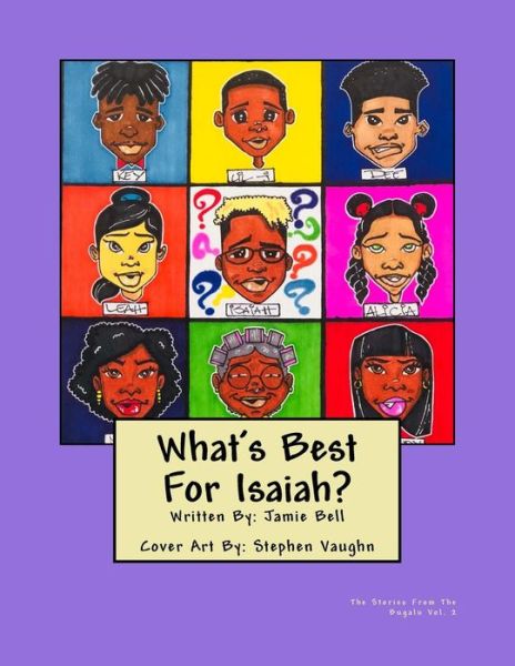 Cover for Jamie Bell · What's Best For Isaiah! (Paperback Book) (2017)