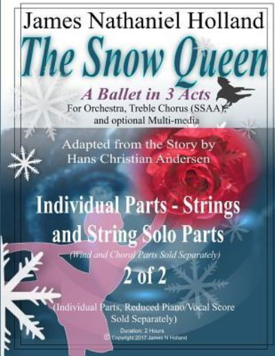 Cover for James Nathaniel Holland · The Snow Queen, A Ballet in 3 Acts (Paperback Bog) (2018)