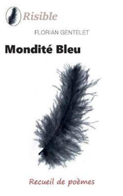 Cover for Gentelet · Mondité bleu (Bok) (2017)