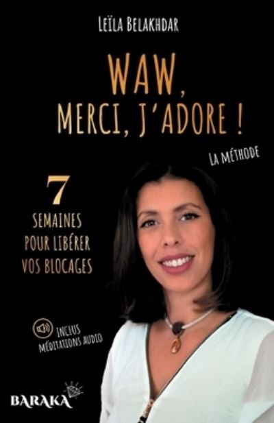 Waw, Merci, j'Adore ! - Leïla Belakhdar - Książki - JDH Éditions - 9782381271125 - 17 lutego 2021
