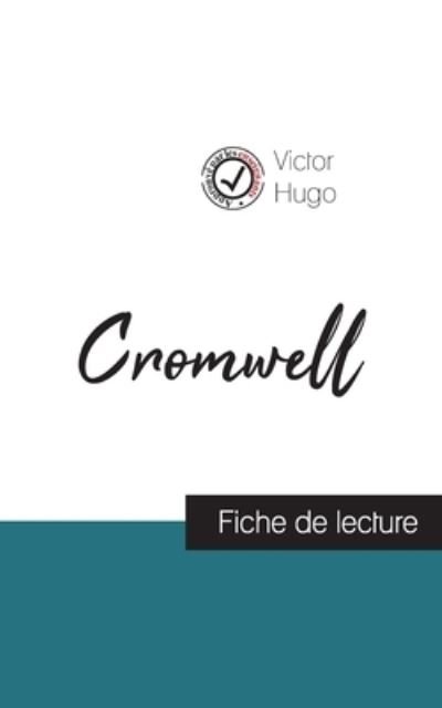 Cover for Victor Hugo · Cromwell de Victor Hugo (fiche de lecture et analyse complete de l'oeuvre) (Paperback Bog) (2023)