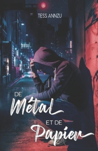 Cover for Tess Annzu · De Metal et de papier (Paperback Book) (2021)