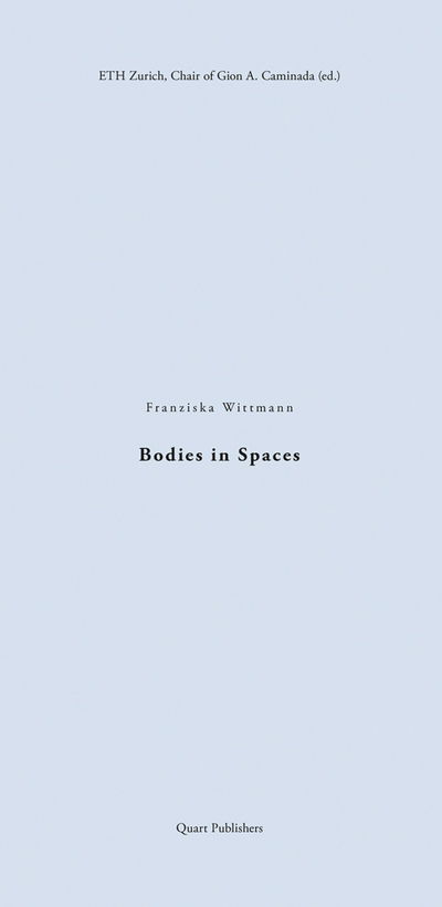 Cover for Franziska Wittmann · Bodies in Spaces (Paperback Book) (2019)