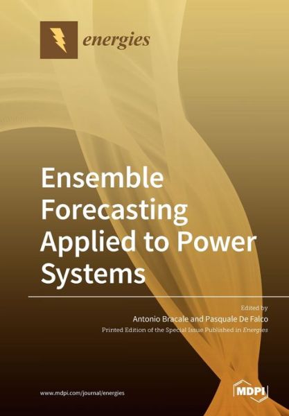 Cover for Antonio Bracale · Ensemble Forecasting Applied to Power Systems (Paperback Book) (2020)