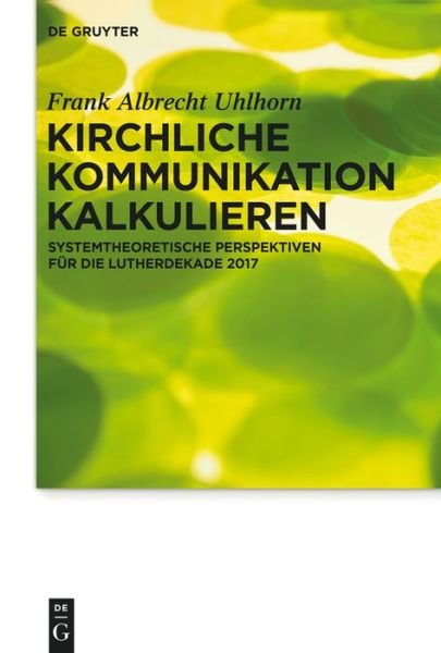 Cover for Uhlhorn · Kirchliche Kommunikation kalkul (Bok) (2015)