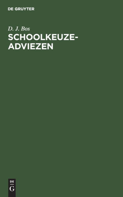 Cover for No Contributor · Schoolkeuze-adviezen (Hardcover Book) (1974)