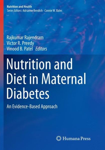 Cover for Nutrition and Diet in Maternal Diabetes: An Evidence-Based Approach - Nutrition and Health (Paperback Book) [Softcover reprint of the original 1st ed. 2018 edition] (2018)