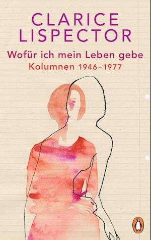 Cover for Clarice Lispector · Wofür Ich Mein Leben Gebe (Bog)
