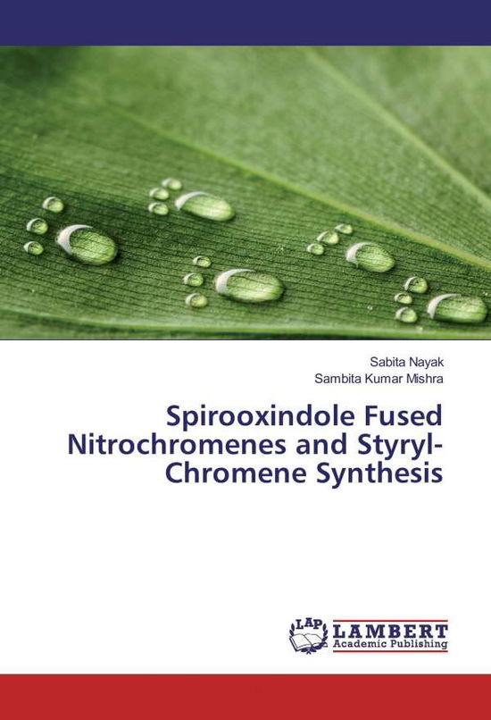 Cover for Nayak · Spirooxindole Fused Nitrochromene (Book)