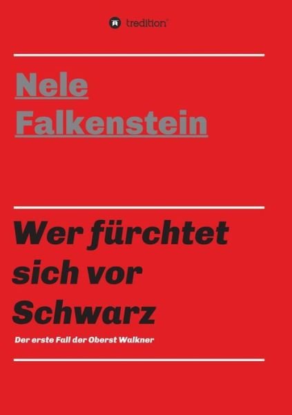 Cover for Nele Falkenstein · Wer furchtet sich vor Schwarz (Paperback Book) (2021)