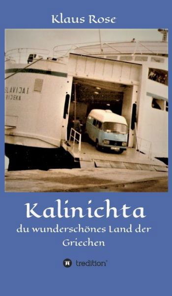 Cover for Klaus Rose · Kalinichta (Hardcover Book) (2021)