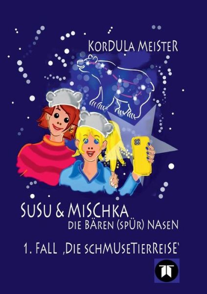 Cover for Kordula Meister · Susu &amp; Mischka - Die Baren (spur)Nasen (Paperback Book) (2021)