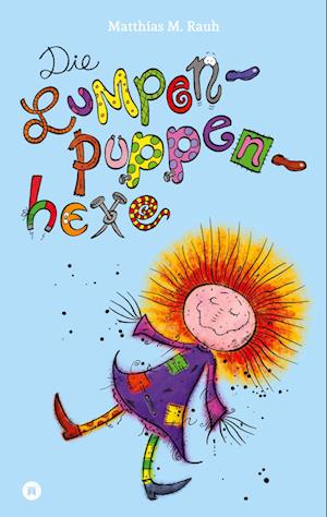 Cover for Matthias M. Rauh · Die Lumpenpuppenhexe (Paperback Book) (2022)