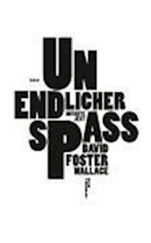 Unendlicher Spaß - D.F. Wallace - Livros -  - 9783462041125 - 