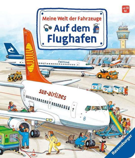 Cover for Susanne Gernhäuser · Meine Welt der Fahrzeuge: Auf dem Flughafen (Toys)