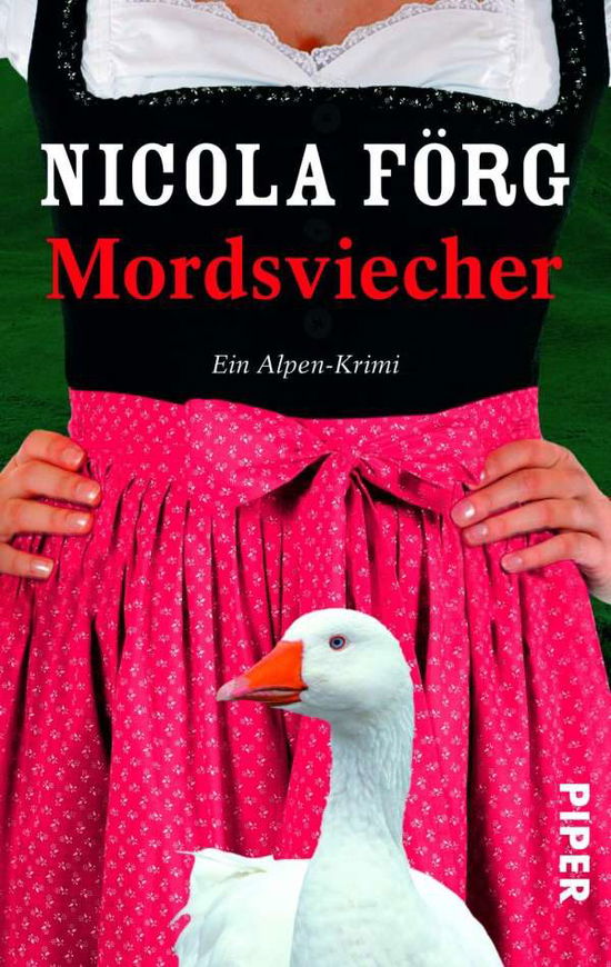 Piper.30312 Förg.Mordsviecher - Nicola Forg - Books - - 9783492303125 -