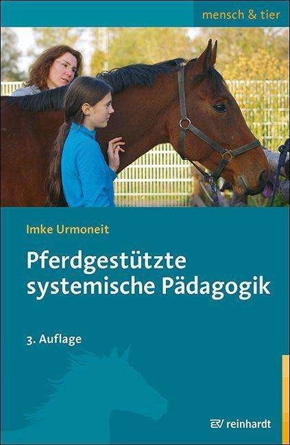 Pferdgestützte systemische Päd - Urmoneit - Books -  - 9783497030125 - 