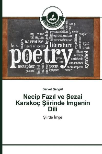 Cover for Engul Servet · Necip Faz L Ve Sezai Karakoc Iirinde Mgenin Dili (Paperback Book) (2015)