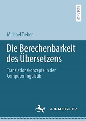 Cover for Michael Tieber · Die Berechenbarkeit Des Übersetzens (Book) (2023)