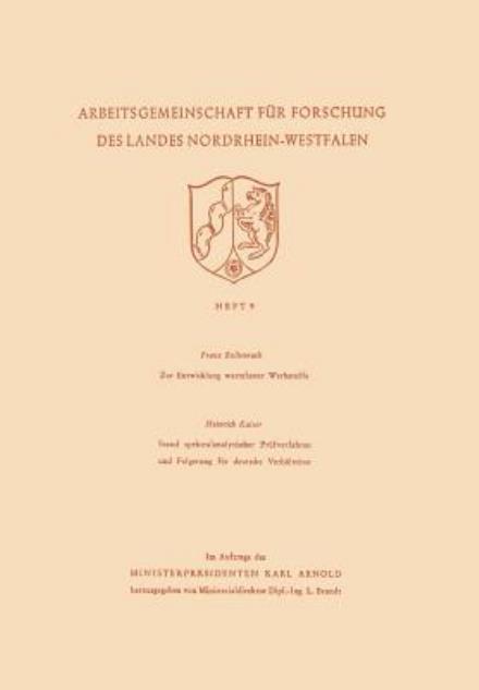 Cover for Franz Bollenrath · Zur Entwicklung Warmfester Werkstoffe. Stand Spektralanalytischer Prufverfahren Und Folgerung Fur Deutsche Verhaltnisse - Arbeitsgemeinschaft Fur Forschung Des Landes Nordrhein-Westf (Paperback Book) [1952 edition] (1952)