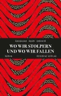 Cover for Ibrahim · Wo wir stolpern und wo wir fall (Book)