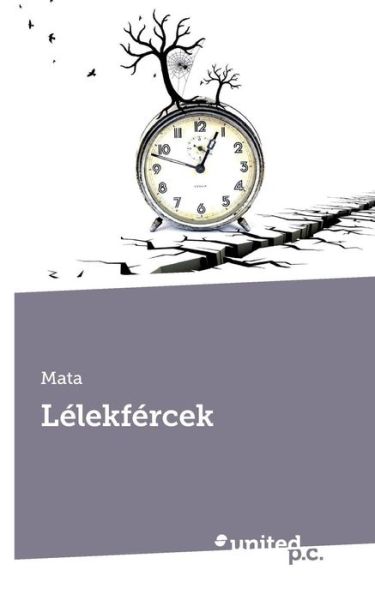 Cover for Mata · Lelekfercek (Paperback Book) (2018)