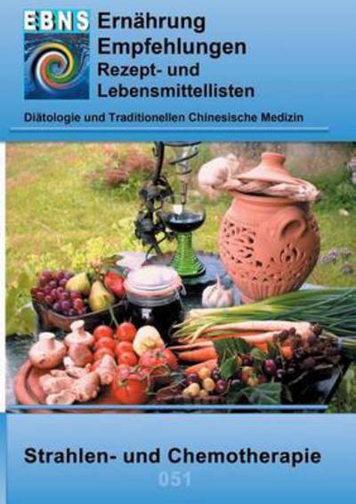 Cover for Josef Miligui · Ernahrung bei Strahlen- und Chemotherapie: Diatetik - veranderter Nahrstoffbedarf - Strahlen- und Chemotherapie (Paperback Book) (2022)
