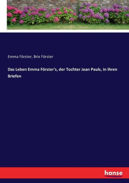 Cover for Förster · Das Leben Emma Förster's, der T (Book) (2016)