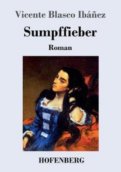 Cover for Ibáñez · Sumpffieber (Bok) (2017)