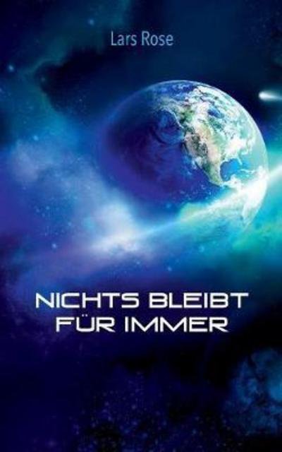Cover for Rose · Nichts bleibt für immer (Book) (2018)