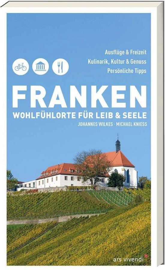 Cover for Johannes Wilkes · Franken - Wohlfühlorte für Leib und Seele (Paperback Book) (2021)