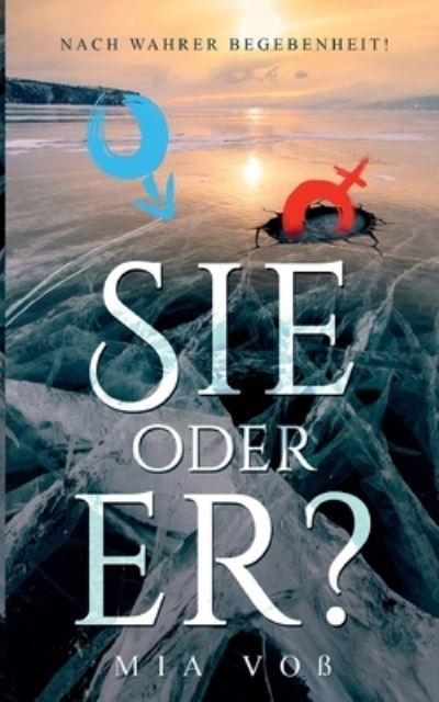 Cover for Mia Voss · Sie oder er? (Paperback Book) (2021)