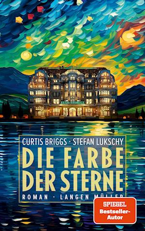 Cover for Stefan Lukschy · Die Farbe der Sterne (Book) (2024)