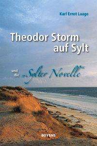 Cover for Laage · Theodor Storm auf Sylt und seine (Book)