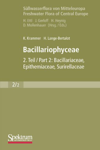 Cover for Kurt Krammer · Suwasserflora Von Mitteleuropa, Bd. 02/2: Bacillariophyceae: Teil 2: Bacillariaceae, Epithemiaceae, Surirellaceae - Suwasserflora Von Mitteleuropa (Paperback Book) [German, 1997 edition] (1997)