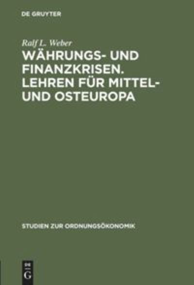 Cover for Ralf L. Weber · Währungs- und Finanzkrisen (Book) (1999)