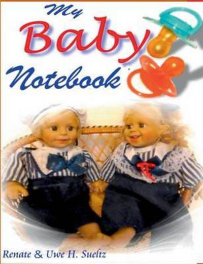 Cover for Renate Sultz · My Baby Notebook (Paperback Book) (2016)