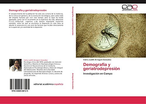 Cover for Arreguin-gonzalez Indira Judith · Demografia Y Geriatrodepresion (Pocketbok) [Spanish edition] (2014)