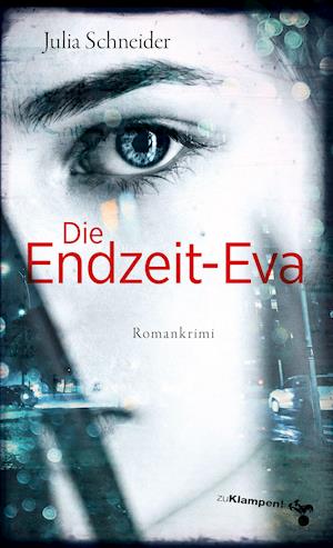 Cover for Julia Schneider · Die Endzeit-Eva (Paperback Book) (2021)