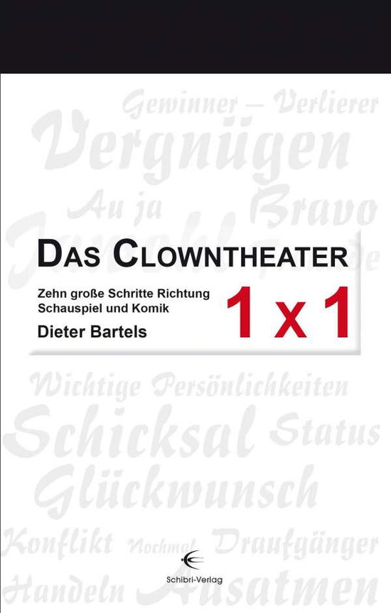 Cover for Bartels · Das Clowntheater 1 x 1 (Book)