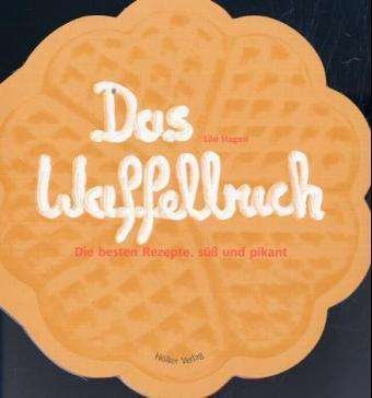 Cover for Hagen · Waffelbuch (Book)
