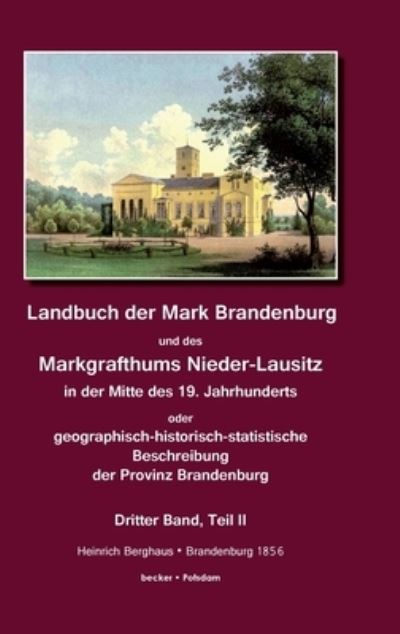 Cover for Heinrich Berghaus · Landbuch der Mark Brandenburg und des Markgrafthums Nieder-Lausitz. Dritter Band, Teil II (Hardcover Book)