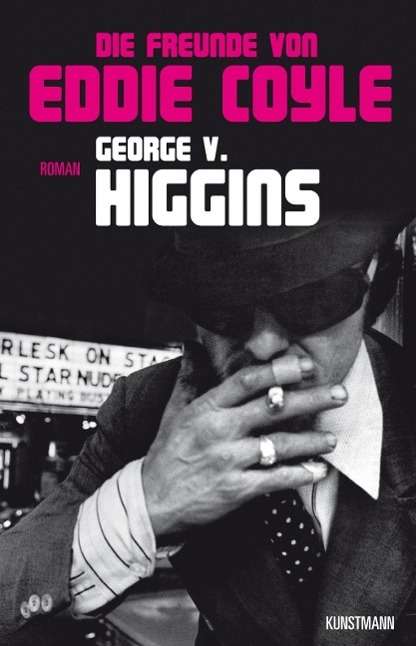 Cover for George V. Higgins · Higgins:die Freunde Von Eddie Coyle (Book)