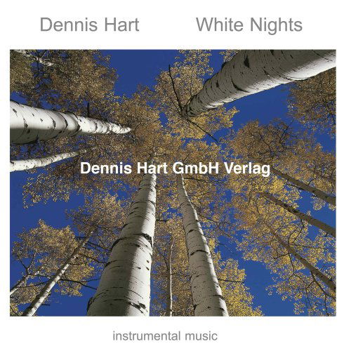 Cover for Dennis Hart · White Nights (CD) (2008)