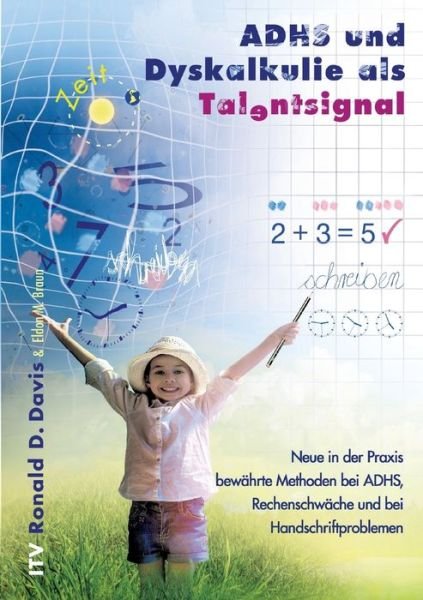 Cover for Ronald D Davis · ADHS und Dyskalkulie als Talentsignal (Paperback Bog) (2017)