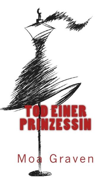 Cover for Moa Graven · Tod einer Prinzessin (Paperback Book) (2017)