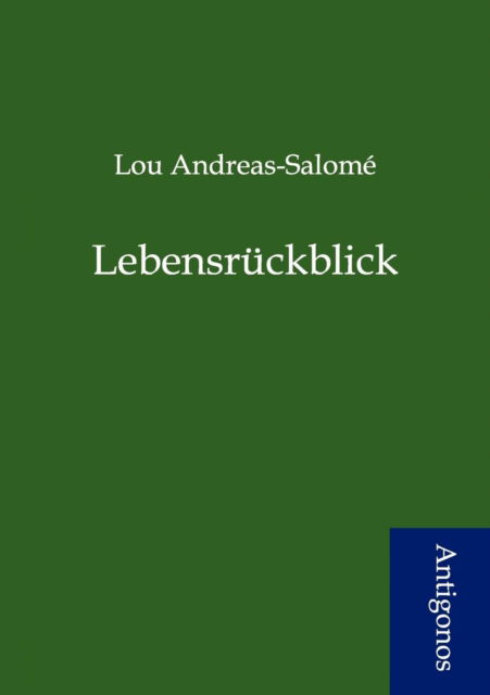 Cover for Lou Andreas-salome · Lebensr Ckblick (Paperback Book) [German edition] (2012)