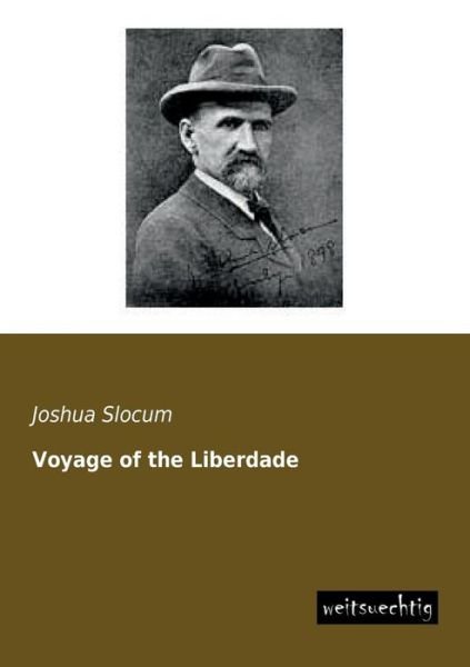 Cover for Joshua Slocum · Voyage of the Liberdade (Paperback Book) (2013)